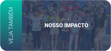 Veja também Nosso impacto